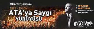 10 KASIM ATA'YA SAYGI YÜRÜYÜSÜ