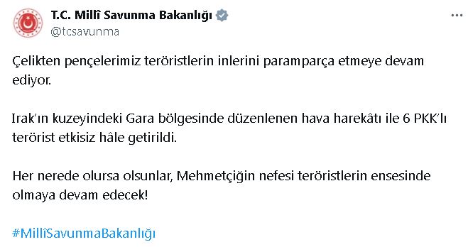 MSB: Gara'da 6 PKK'lı Terörist Etkisiz Hale Getirildi