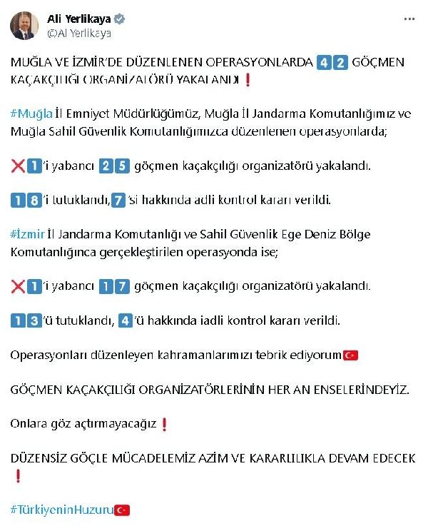 Bakan Yerlikaya: Muğla ve İzmir'de 42 göçmen kaçakçılığı organizatörü yakalandı