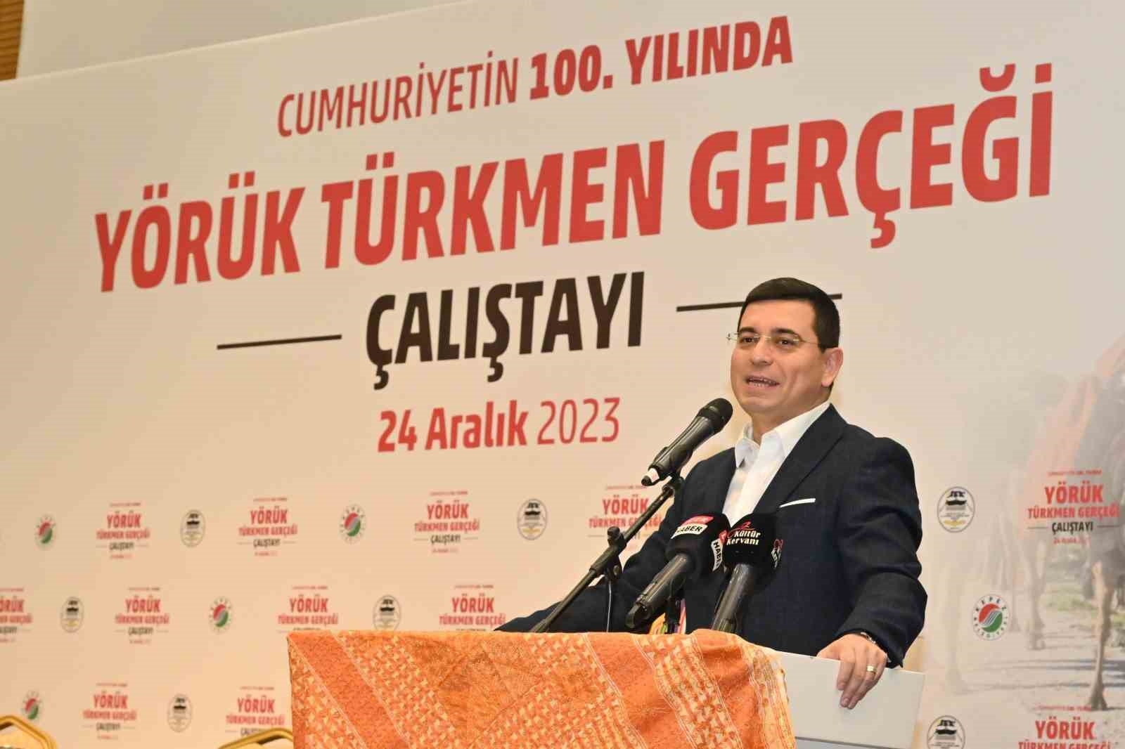 Tütüncü: "Yörük türkmen kültürüne hep önem verdik"