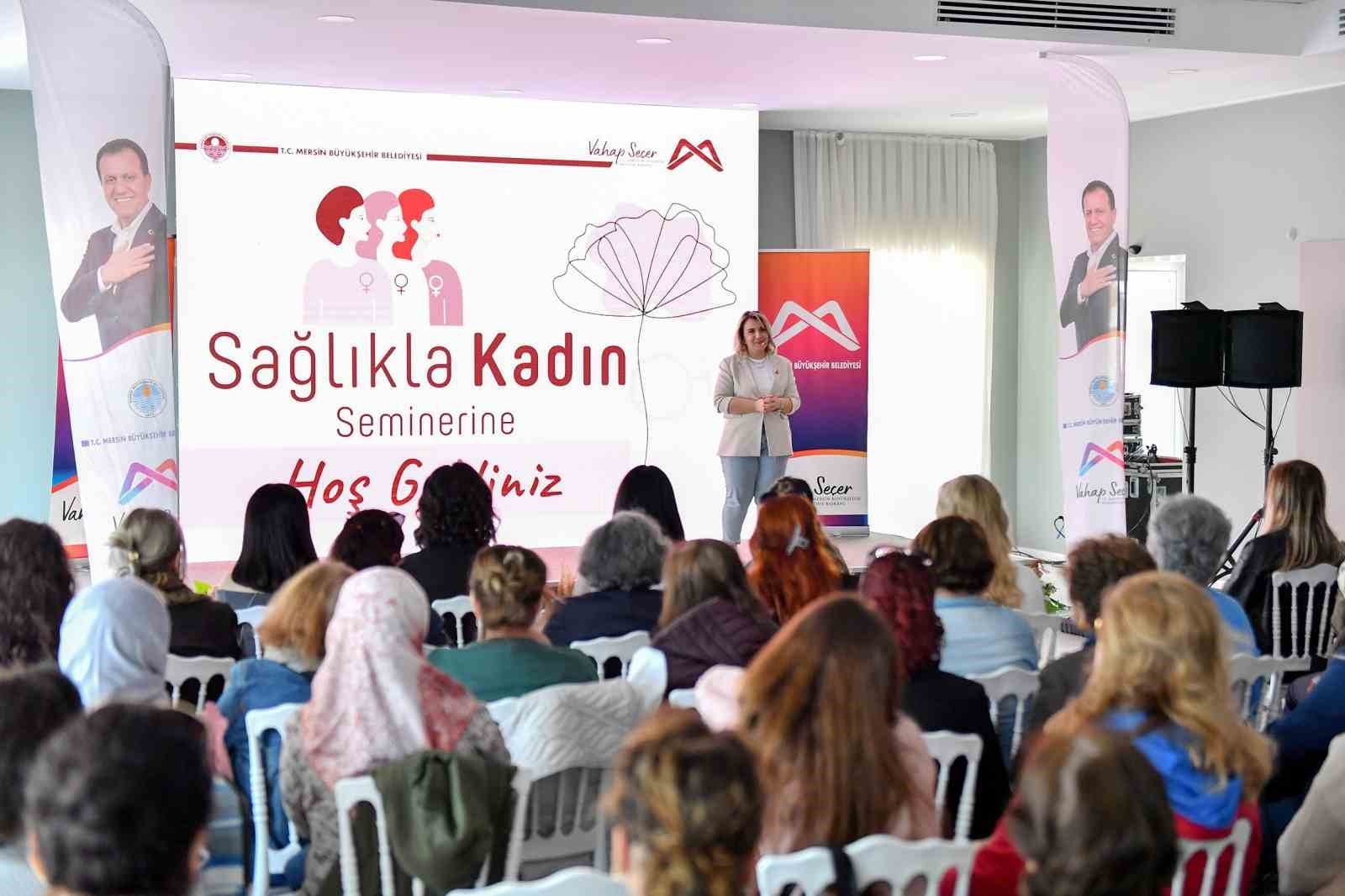 Mersin'de 'Sağlıkla Kadın' semineri düzenlendi