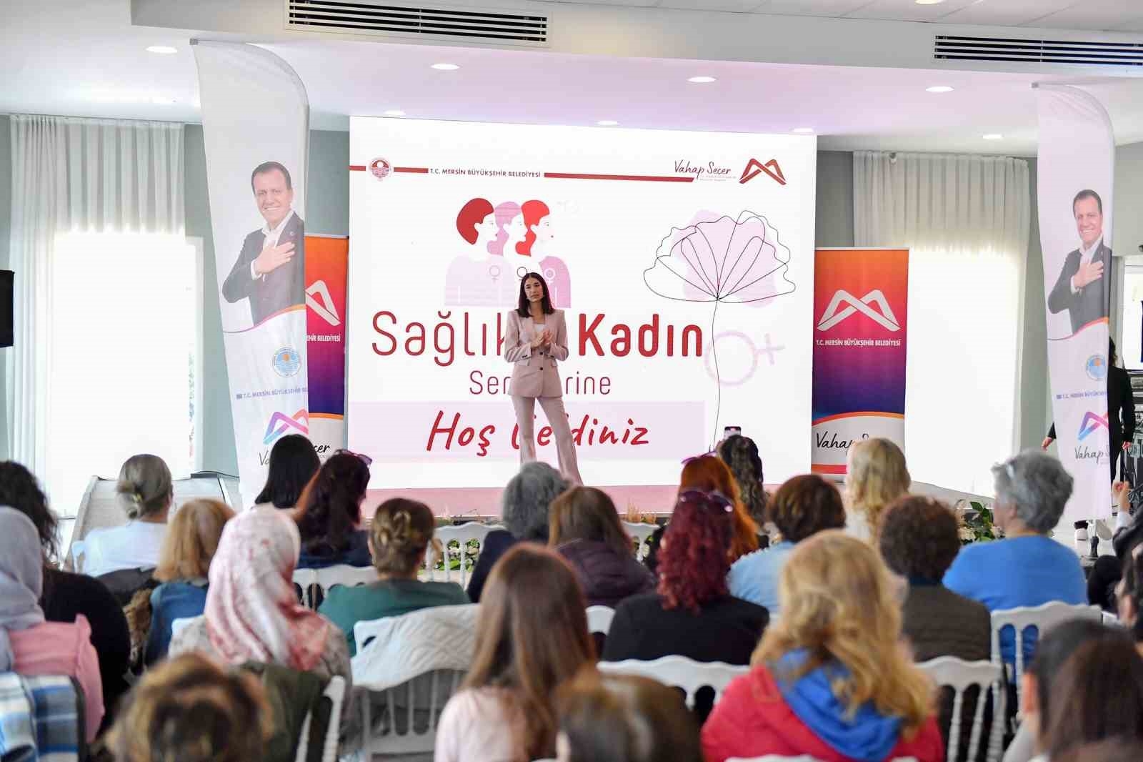 Mersin'de 'Sağlıkla Kadın' semineri düzenlendi