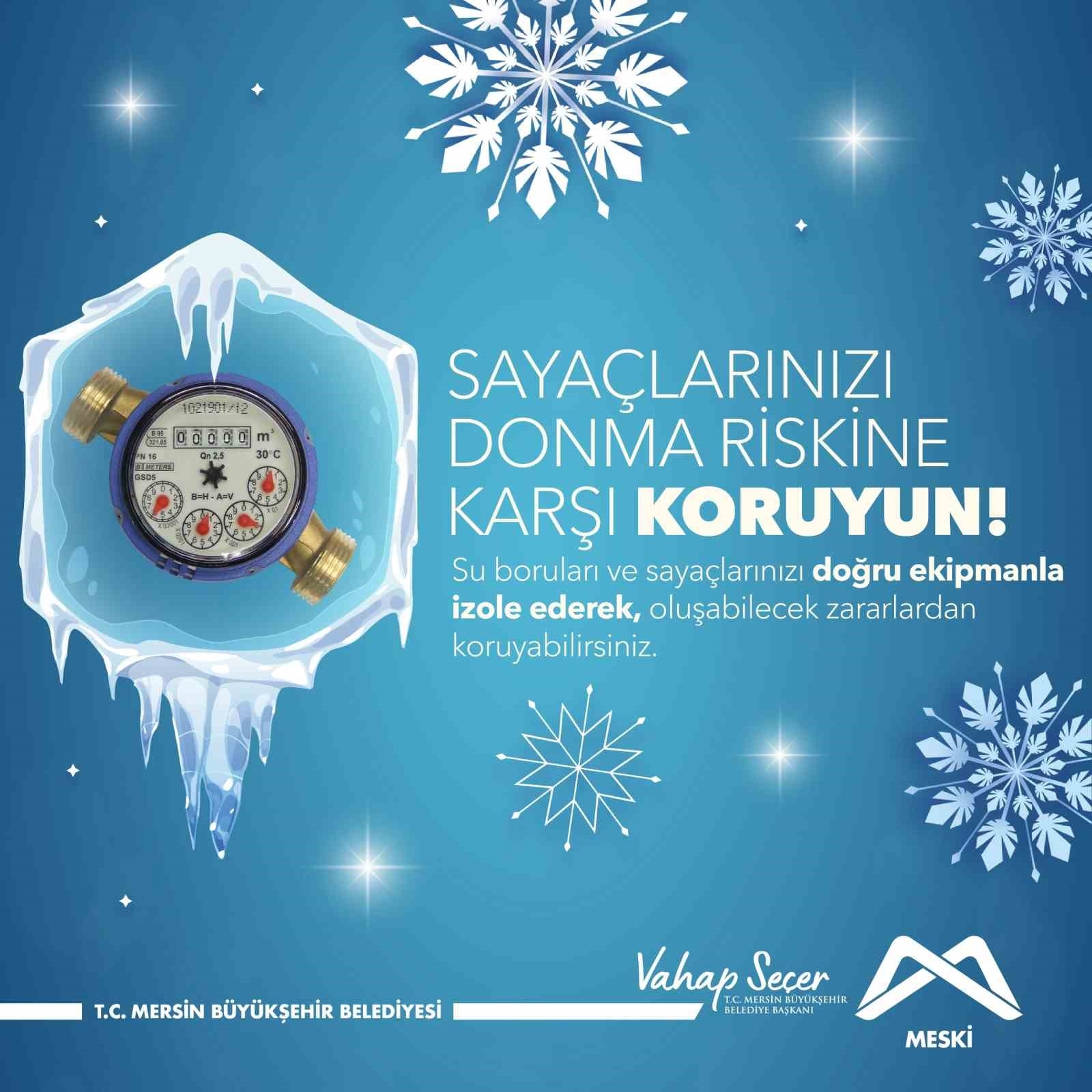 MESKİ'den kış uyarısı: Su sayaçları donma riskine karşı korunmalı
