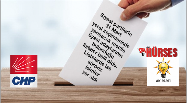 Meclis üyesi listeleri belli oldu