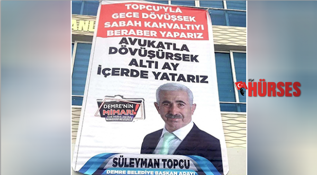 Demre’de seçim afişi tartışması