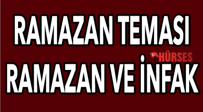 Ramazan teması Ramazan ve İnfak