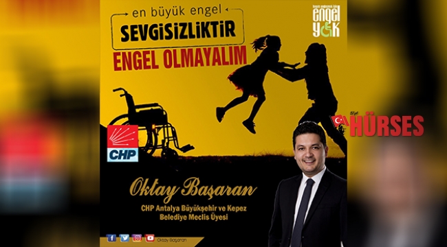 Oktay Başaran: En büyük engel, sevgisizliktir