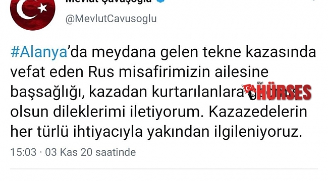 Bakan Çavuşoğlu: "Rus misafirimizin ailesine başsağlığı, kazadan kurtarılanlara geçmiş olsun dileklerimi iletiyorum"