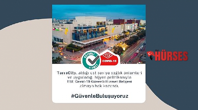 TerraCity, güvenli alışveriş noktası şeçildi