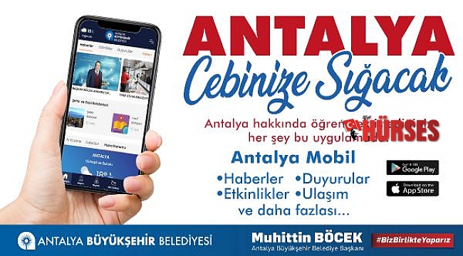 Büyükşehir'in mobil uygulaması 'Antalya Mobil' yayında