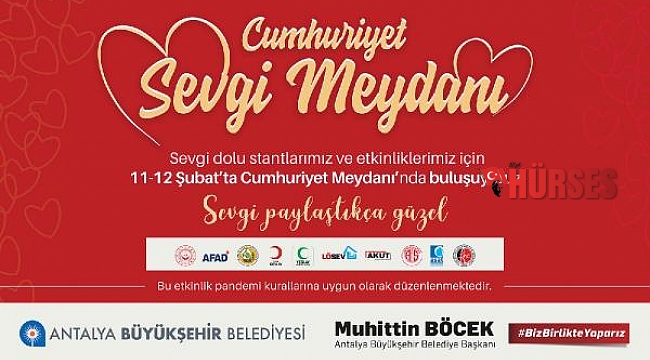 Cumhuriyet Sevgi Meydanı etkinliği düzenlenecek