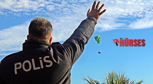 "Polis kuş uçurtmadı" deyimi Antalya'da gerçek oldu