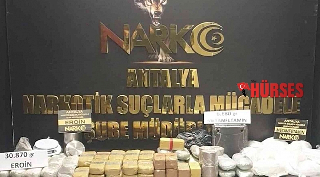 Antalya'da 30 kilogram eroin ele geçirildi