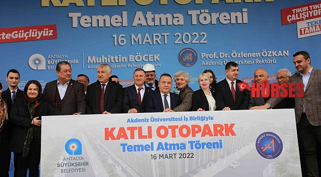 Akdeniz Üniversitesi Hastanesi katlı otoparkının temeli atıldı