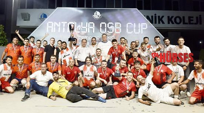Antalya OSB'nin şampiyonu belirlendi