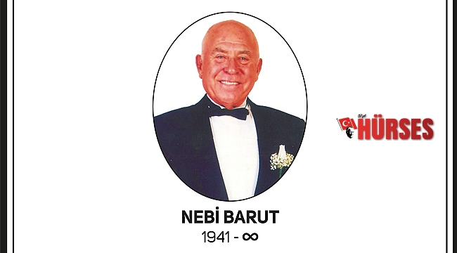 Nebi Barut unutulmadı