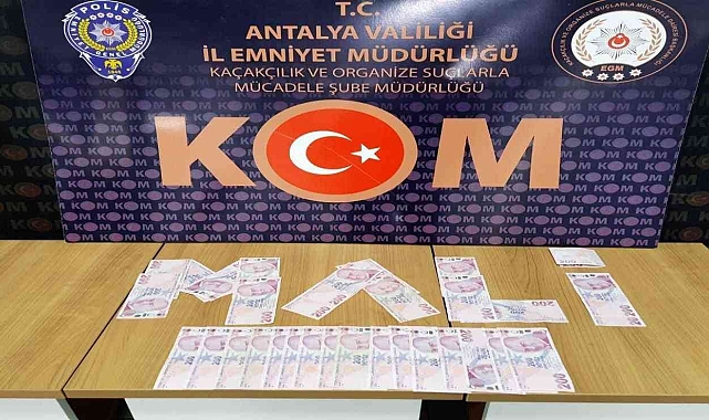 Antalya'da piyasaya sahte para süren 1 şüpheli tutuklandı