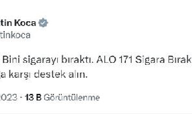 Bakan Koca: ALO 171'i arayan 130 bin kişi sigarayı bıraktı