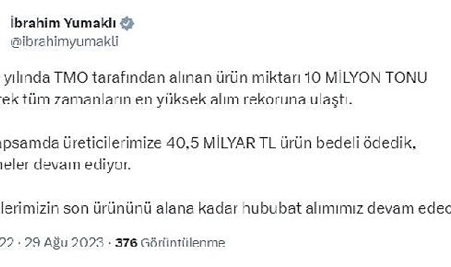 Bakan Yumaklı: TMO, en yüksek ürün alım rekoruna ulaştı