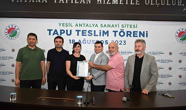 Yeşil Antalya Sanayii Sitesi'nde tapu sevinci