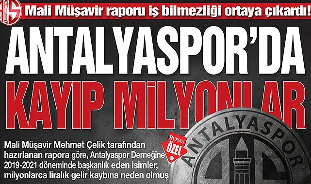 Antalyaspor'da kayıp milyonlar