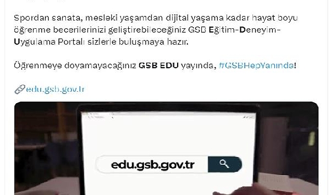 Bakanlık: GSB EDU projesi hayata geçirildi