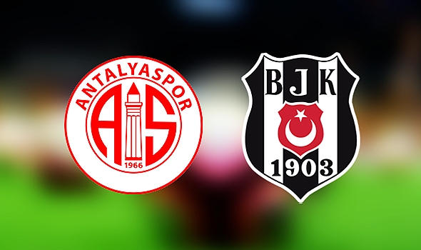 Antalyaspor Beşiktaş maçı Muhtemel 11’leri