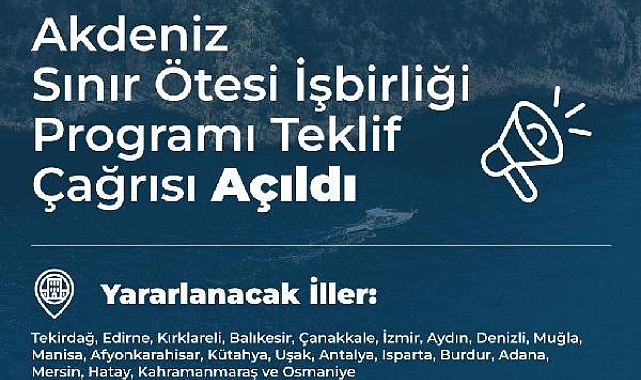 AB Akdeniz Havzası Programı ile 21 ilde proje geliştirilebilecek