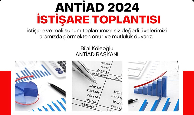 ANTİAD 2024 İstişare Toplantısı Yapacak