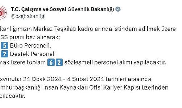 Çalışma ve Sosyal Güvenlik Bakanlığı, 62 personel alacak