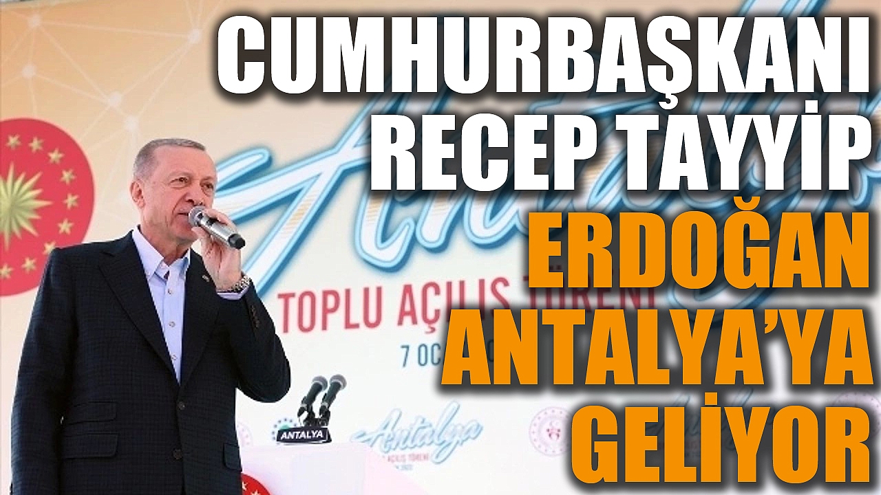 Erdoğan Antalya’ya geliyor: İşte ilçe ilçe Antalya adayları 