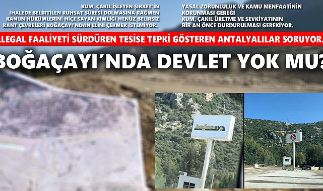 "BOĞAÇAYI'NDA DEVLET YOK MU?"