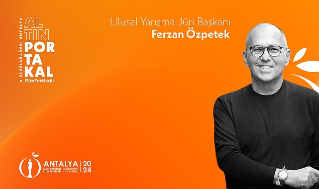 Altın Portakal'da jüri başkanı Ferzan Özpetek