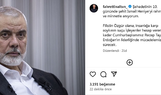 Fahrettin Altun'dan, Instagram'dan İsmail Heniye paylaşımı