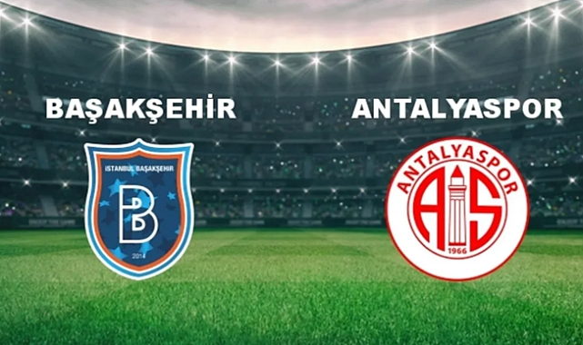 Trendyol Süper Lig: Başakşehir: 1 - Antalyaspor: 2 (İlk yarı)