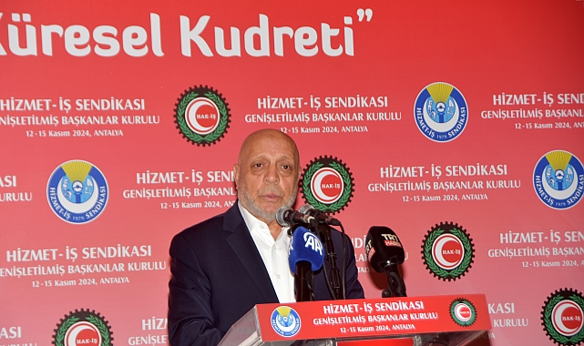HAK-İŞ Başkanı Arslan: Kendi ayaklarımız üzerinde durabilecek Türkiye'yi inşa etmek zorundayız