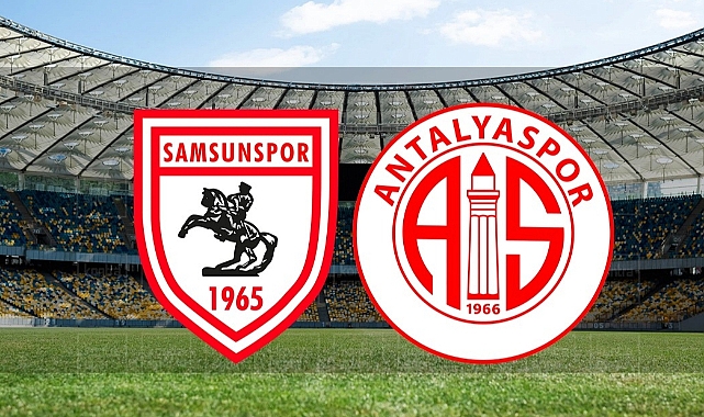 Samsunspor – Antalyaspor Muhtemel 11’ler