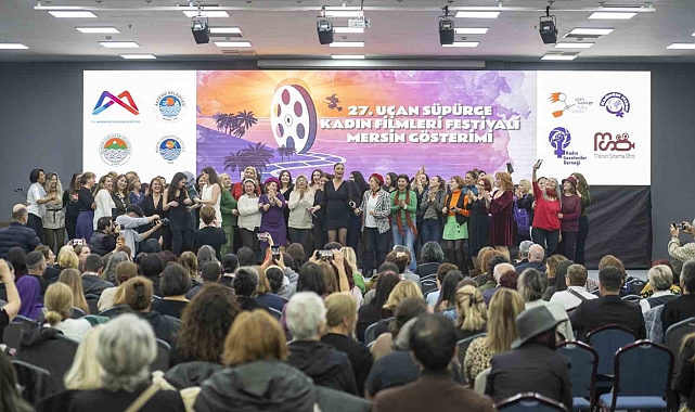 27. Uçan Süpürge Kadın Filmleri Festivali Mersin'de yapıldı