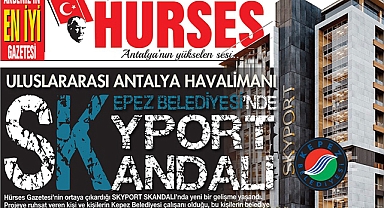 Kepez Belediyesi'nde Skyport  (Gamaport) Skandalı!