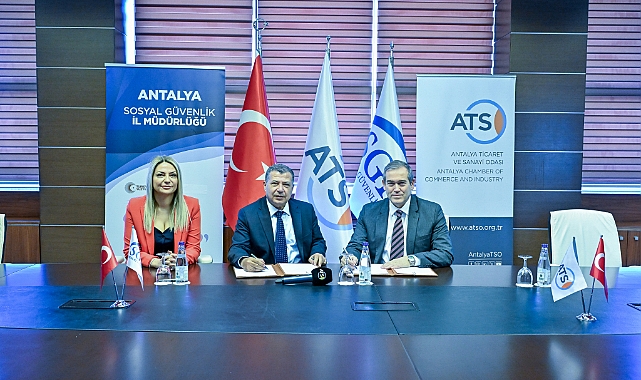 ATSO ve SGK Antalya İl Müdürlüğü Arasında Rehberlik ve İş Birliği Protokolü İmzalandı