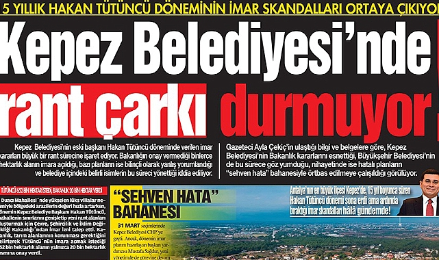 Kepez Belediyesi'nde Rant Çarkı Durmuyor!