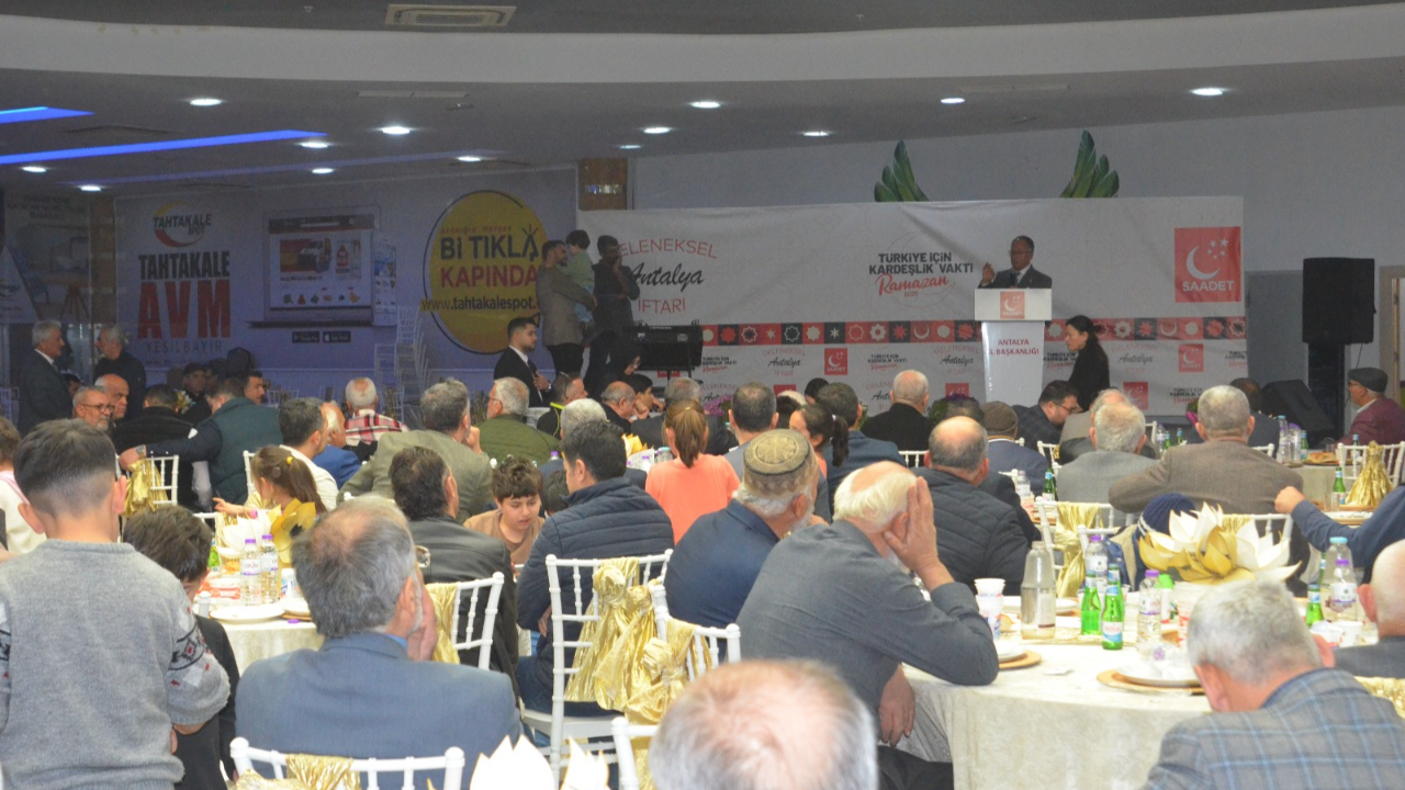 Antalya’da Saadet Partisi İftar Programı Gerçekleştirdi