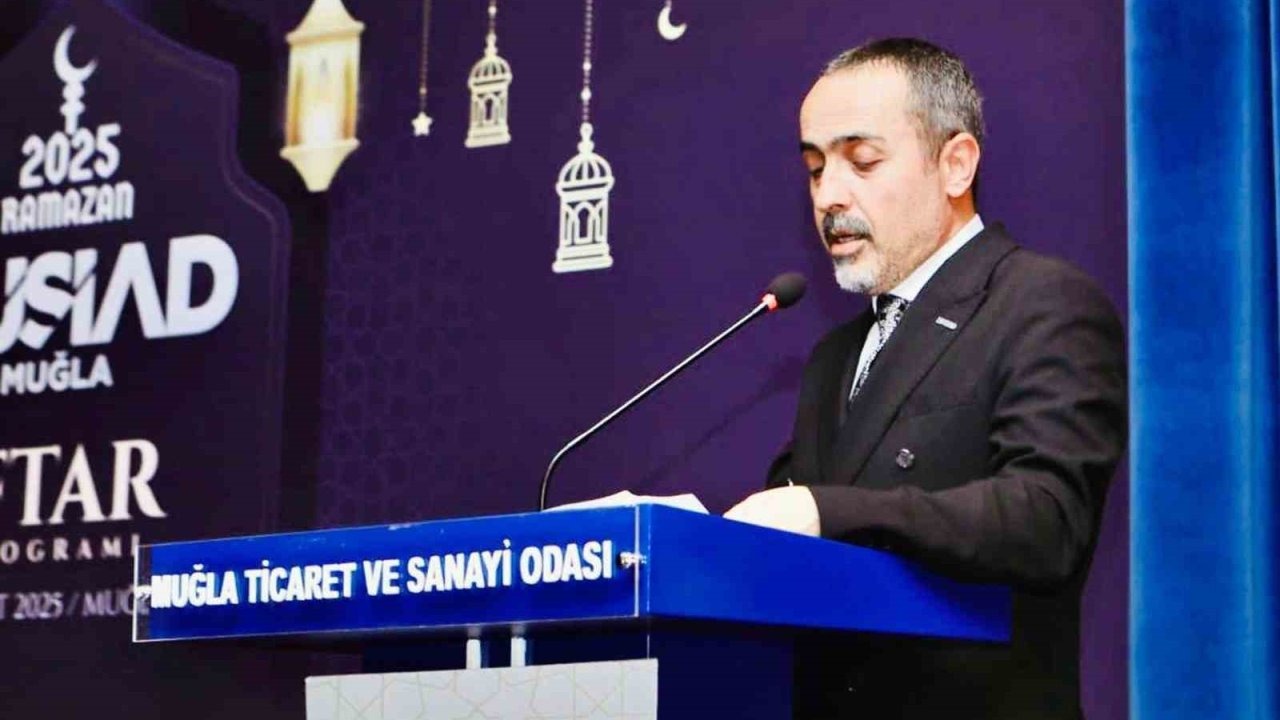 MÜSİAD Muğla Başkanı Aykaç’tan Ramazan Bayramı mesajı