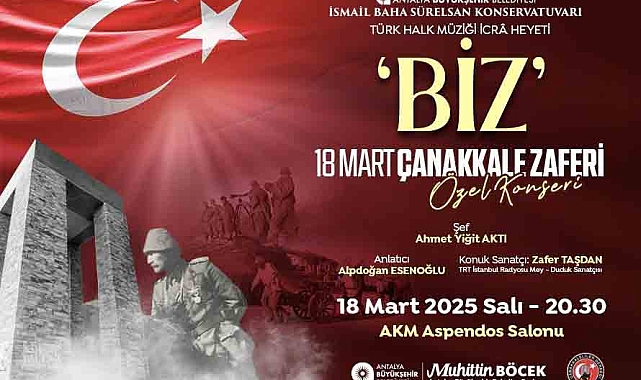 Çanakkale Zaferi'nin 110. Yıl Dönümüne Özel Konser