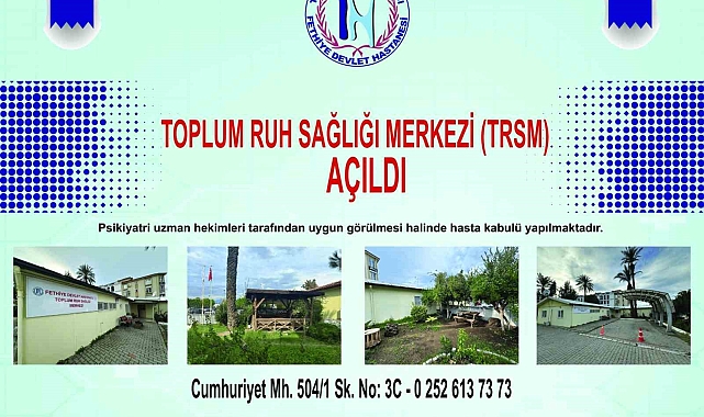Fethiye'de Toplum Ruh Sağlığı Merkezi Açıldı! Kimler Faydalanabilir?