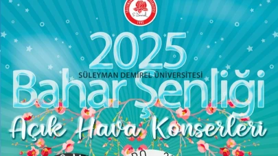 SDÜ’de Bahar Coşkusu: Bahar Şenlikleri Başlıyor!