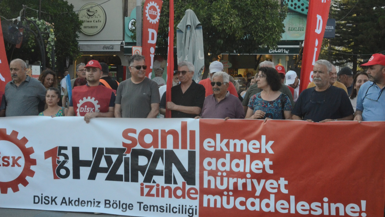 DİSK’ten Antalya’da 15-16 Haziran Direnişi Anması