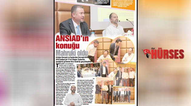 ANSİAD'ın konuğu Mahruki oldu