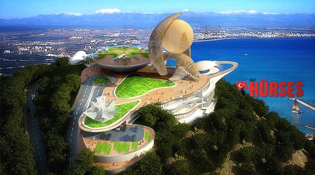 ANTALYA’NIN VİZYON PROJELERİ