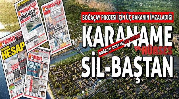 Boğaçay Dosyası ses getirdi: Kararname sil-baştan